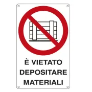 Cartello segnalatore - 27x43 cm - E' VIETATO DEPOSITARE MATERIALI - alluminio - Cartelli Segnalatori E633501X - cartelli segn...